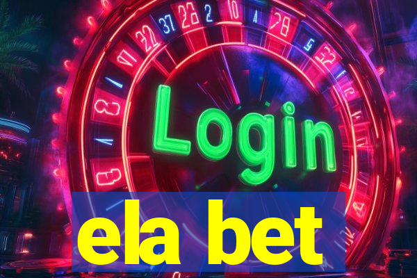 ela bet